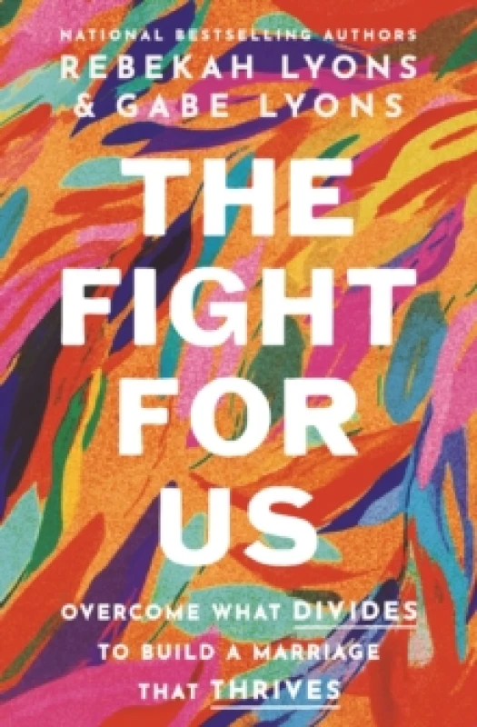 Image of The Fight for Us. Paperback. By Rebekah Lyons, Gabe Lyons Books