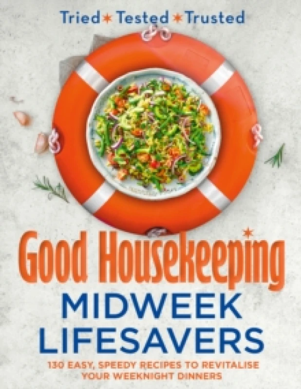 Image of Good Housekeeping Midweek Lifesavers. Hardback. By Good Housekeeping Institute Great Britain Books