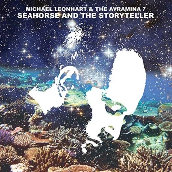 Image of Michael Leonhart & The Avramina 7 - Seahorse & The Storyteller CD