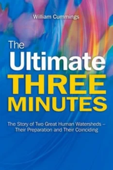 Image of The Ultimate Three Minutes by William Cummings Paperback