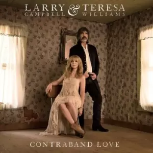 Image of Contraband Love by Larry Campbell & Teresa Williams CD Album