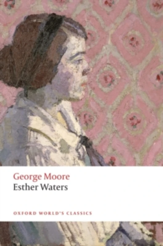 Image of Esther Waters. Paperback. By George Moore Books