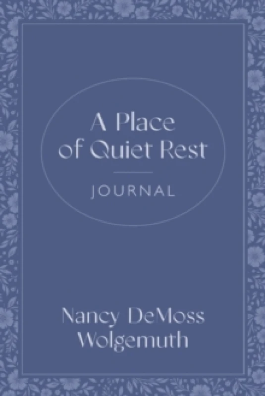 Image of A Place of Quiet Rest Journal. Paperback. By Nancy DeMoss Wolgemuth Books
