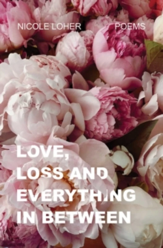 Image of Love, Loss, and Everything In Between Paperback / softback