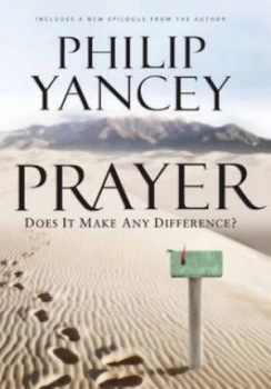 Image of Prayer by Philip Yancey Book