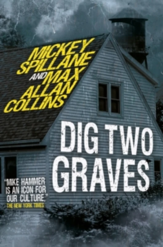 Image of Mike Hammer - Dig Two Graves : Dig Two Graves Hardback