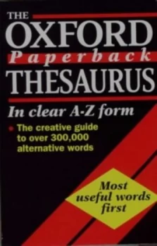 Image of The Oxford Paperback Thesaurus by E. M Kirkpatrick Paperback