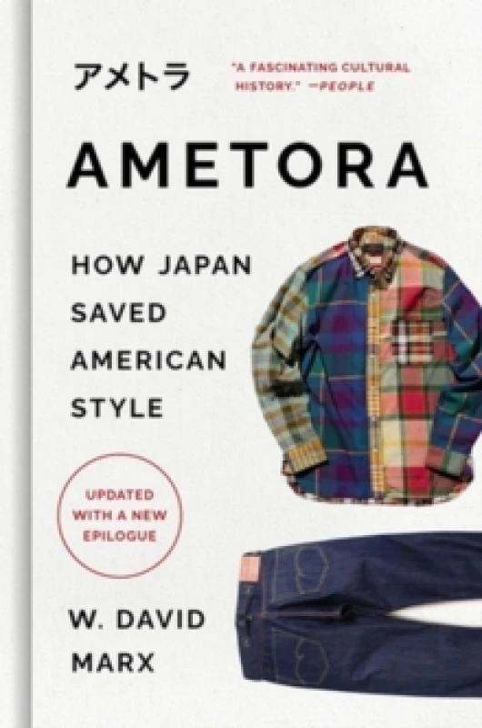 Image of Ametora : How Japan Saved American Style Hardback