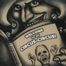 Image of Welcome to My Circus-circus!