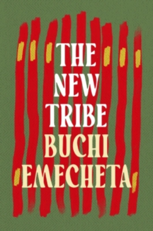 Image of The New Tribe. Paperback. By Buchi Emecheta Books