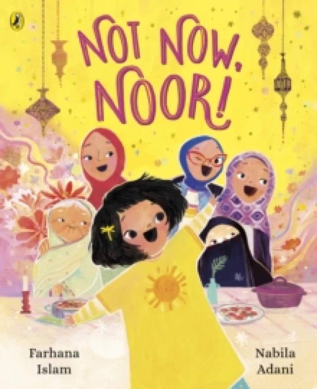 Image of Farhana Islam Not Now, Noor! Book Multi unisex