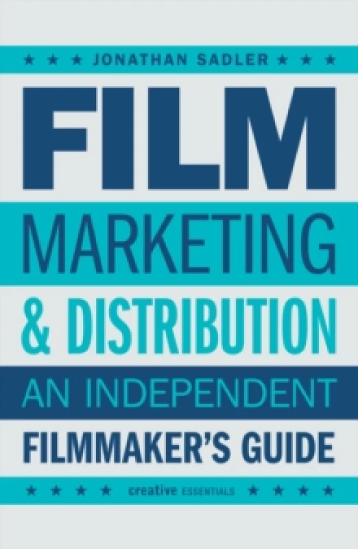 Image of Film Marketing and Distribution. Paperback. By Jonathan Sadler Books
