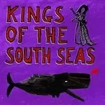 Image of Kings of the South Seas - Kings of the South Seas (Music CD)