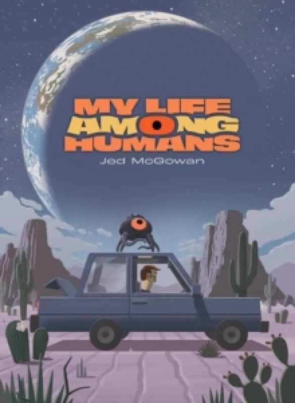 Image of My Life Among Humans Hardback
