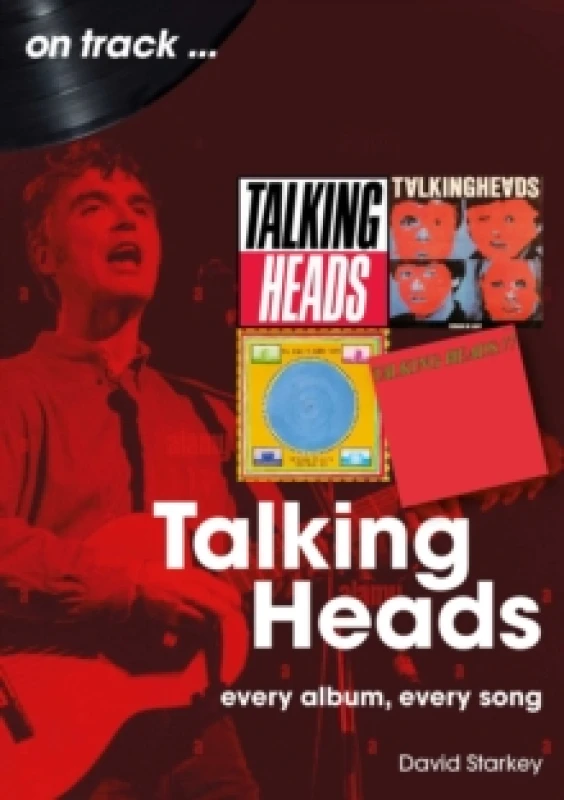Image of Talking Heads On Track : Every Album, Every Song Paperback / softback