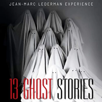 Image of Jean-Marc Lederman Experi - 13 Ghost Stories CD