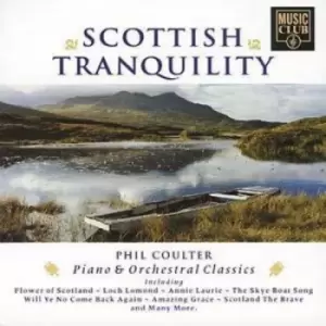 Image of Phil Coulter - Scottish Tranquillity: Piano & Orchestral Classics CD Album - Used