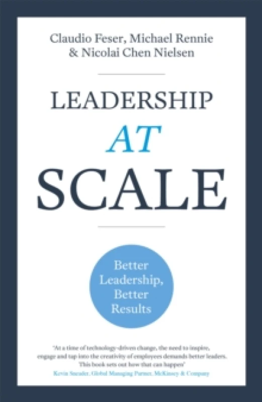 Image of Leadership At Scale : Better leadership, better results Paperback / softback