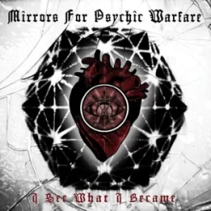 Image of I See What I Became by Mirrors For Psychic Warfare Vinyl Album