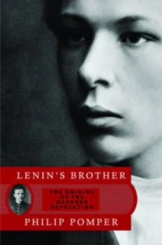Image of Lenins Brother by Philip Pomper Hardback