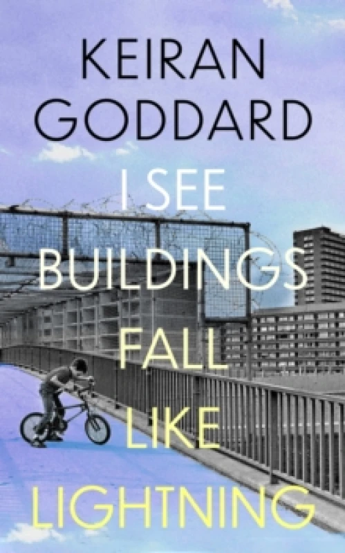 Image of I See Buildings Fall Like Lightning Hardback