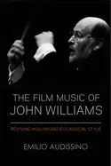 Image of film music of john williams reviving hollywoods classical style
