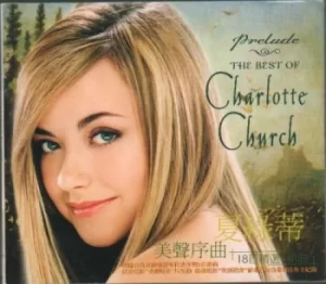 Image of Charlotte Church Prelude: The Very Best Of 2002 Taiwanese CD album SK86990