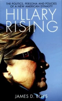 Image of Hillary Rising by James D. Boys Book