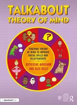Image of Talkabout Theory of Mind Teaching Theory of Mind to Improve Social Skills and Relationships