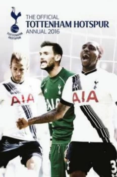 Image of Official Tottenham Hotspur Annual 2016 Hardback
