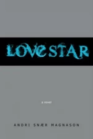 Image of LoveStar by Andri Snr Magnason
