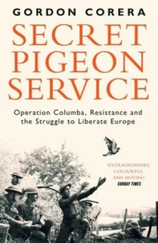 Image of Secret pigeon service by Gordon Corera