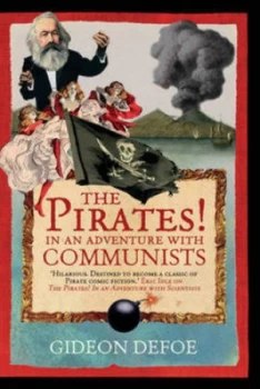 Image of The Pirates in an Adventure with Communists by Gideon Defoe Hardback