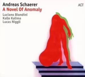 Image of A Novel of Anomaly by Andreas Schaerer CD Album