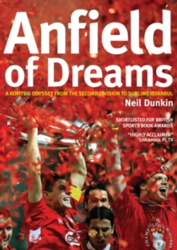 Image of Anfield of Dreams : A Kopite's Odyssey Paperback / softback