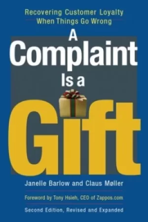 Image of A complaint is a gift by Janelle Barlow
