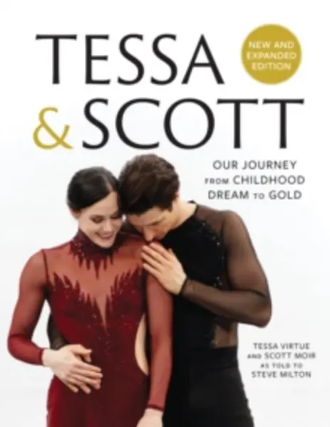 Image of tessa and scott our journey from childhood dream to gold 9781487005726