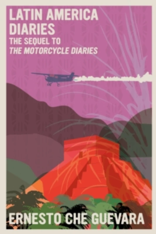 Image of Latin America Diaries : The Sequel to The Motorcycle Diaries Paperback / softback