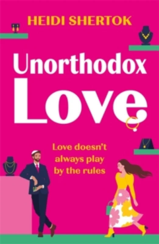 Image of Unorthodox Love : A BRAND NEW laugh-out-loud, enemies to lovers, love triangle romantic comedy! Paperback / softback