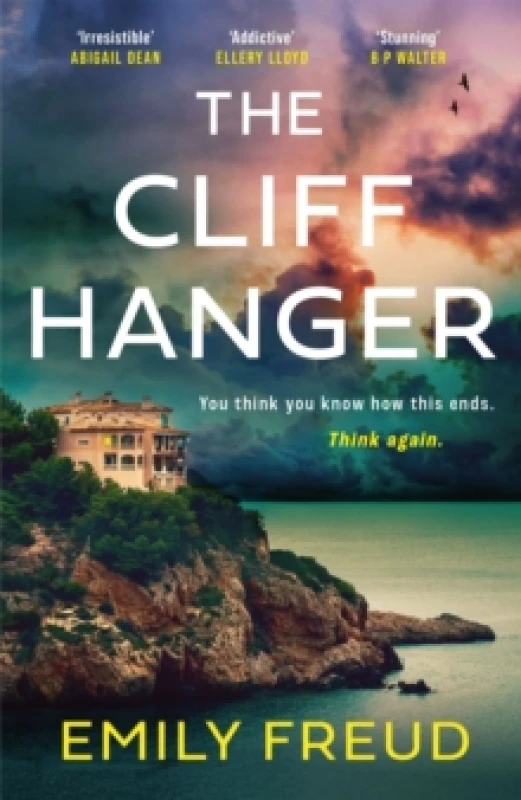 Image of The Cliffhanger : a page-turning, addictive thriller with a twist you won't see coming Paperback / softback