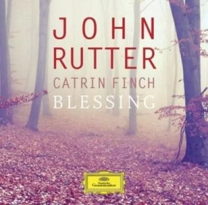 Image of John Rutter/Catrin Finch Blessing by John Rutter CD Album