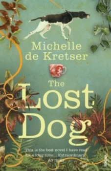 Image of The Lost Dog by Michelle De Kretser Book