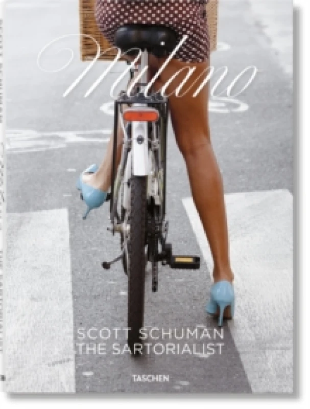 Image of Scott Schuman. The Sartorialist MILANO Hardback