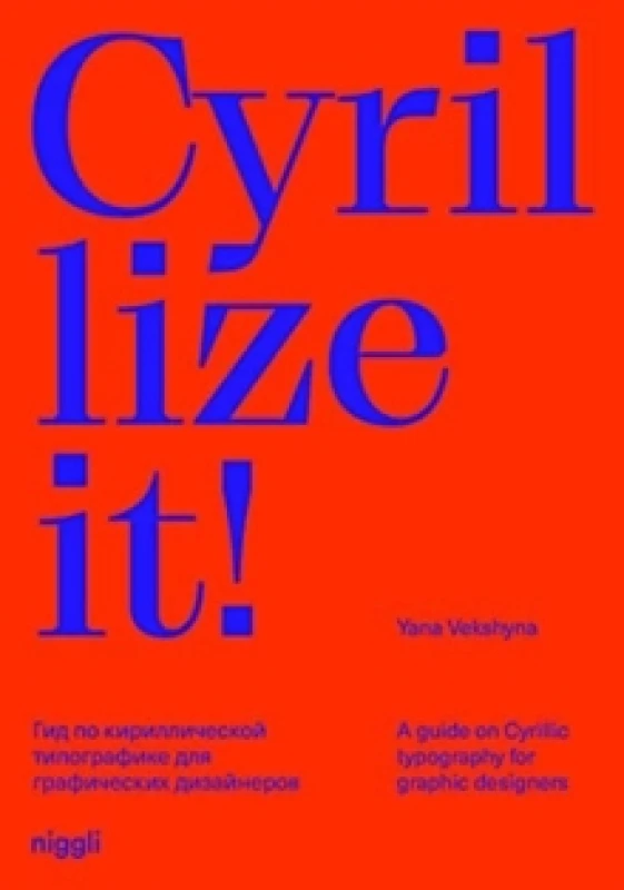 Image of Cyrillize it! : A guide on Cyrillic typography for graphic designers Hardback