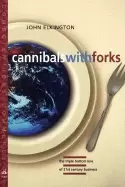 Image of cannibals with forks the triple bottom line of 21st century business