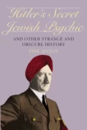 Image of hitlers secret jewish psychic and other strange and obscure history