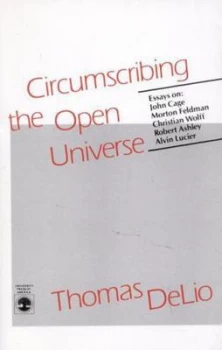 Image of Circumscribing the Open Universe by Thomas Delio Book