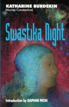 Image of Swastika Night by Katharine Burdekin Paperback