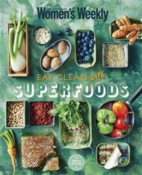 Image of Eat Clean with Superfoods Paperback