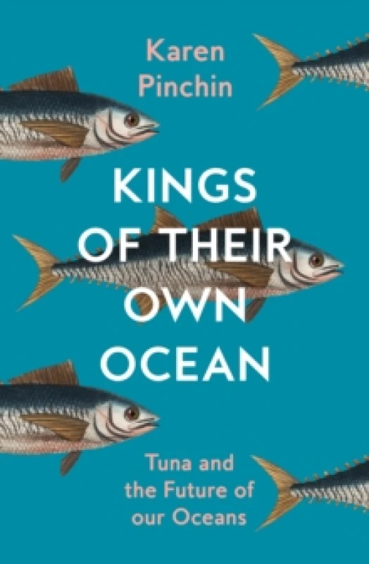 Image of Kings of Their Own Ocean. Hardback. By Karen Pinchin Books